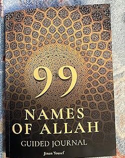 What journaling the 99 names of Allah has taught me